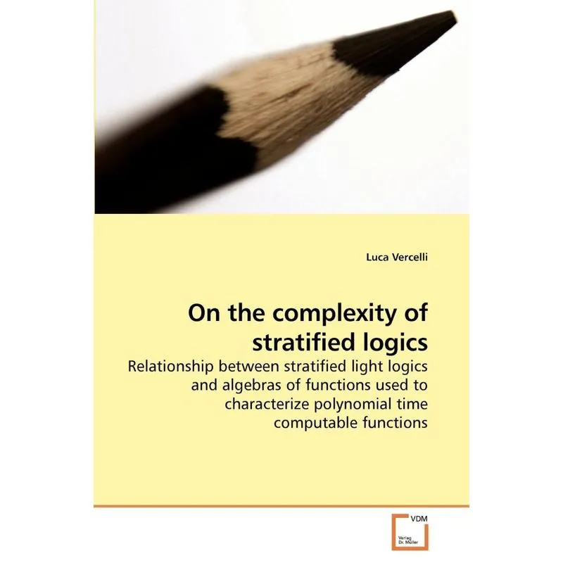 On the complexity of stratified logics