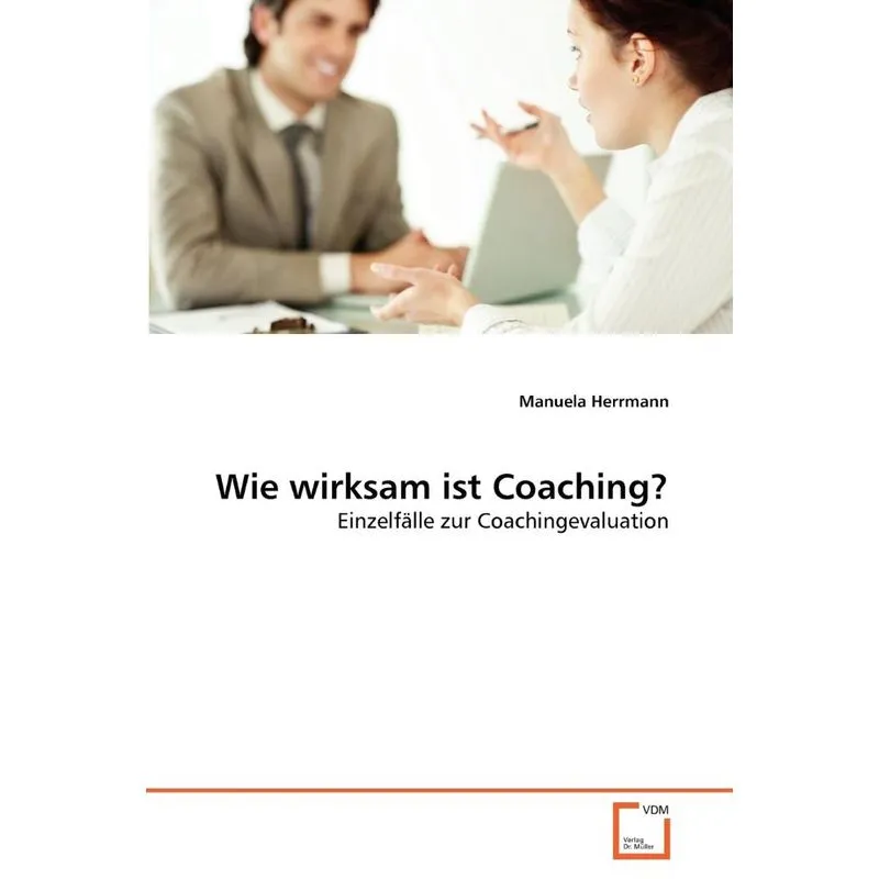 Wie Wirksam Ist Coaching?