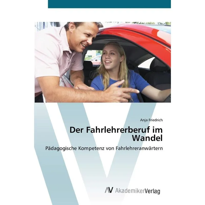 Der Fahrlehrerberuf im Wandel