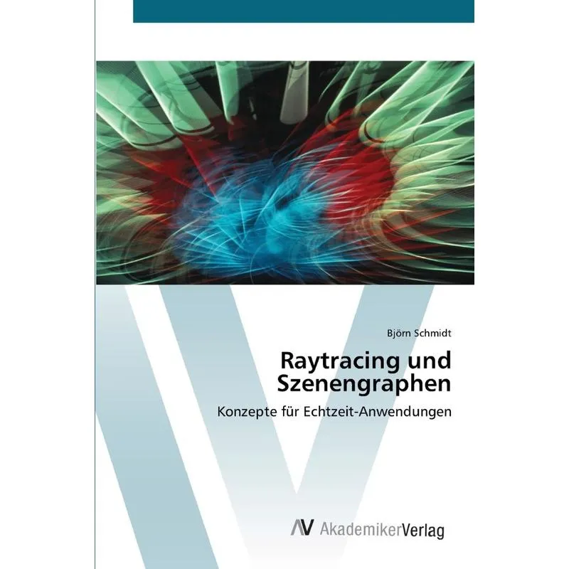 Raytracing und Szenengraphen