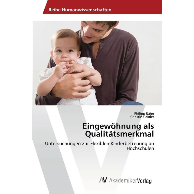 Eingewöhnung als Qualitätsmerkmal