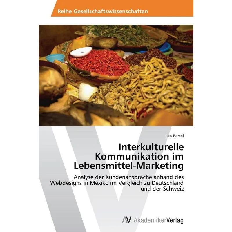 Interkulturelle Kommunikation im Lebensmittel-Marketing