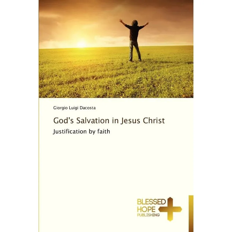 Gods Salvation in Jesus Christ