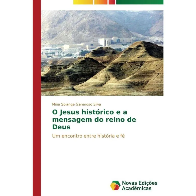 O Jesus histórico e a mensagem do reino de Deus