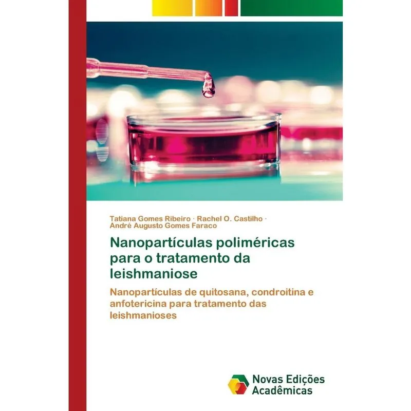 Nanopartículas poliméricas para o tratamento da leishmanios