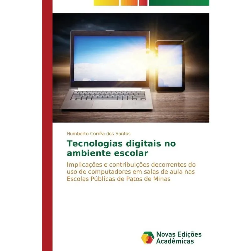 Tecnologias digitais no ambiente escolar