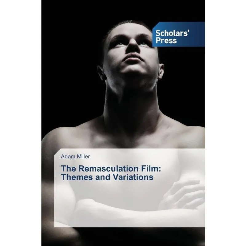 The Remasculation Film
