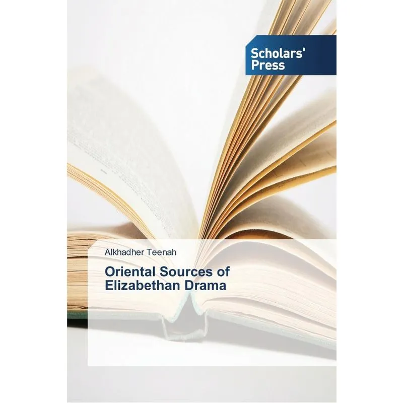 Oriental Sources of Elizabethan Drama