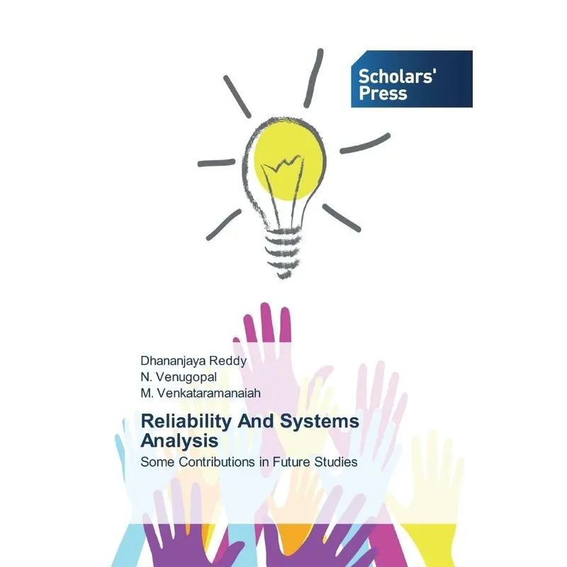 Reliability And Systems Analysis