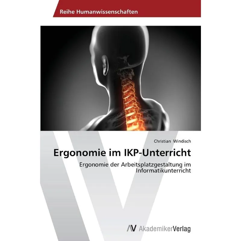 Ergonomie im IKP-Unterricht