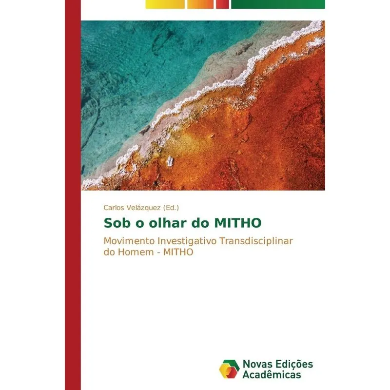 Sob o olhar do MITHO