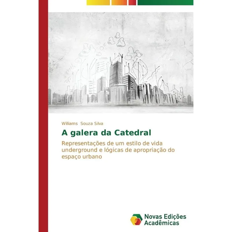 A galera da Catedral