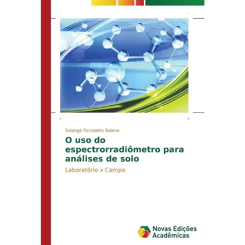 O uso do espectrorradiômetro para análises de solo