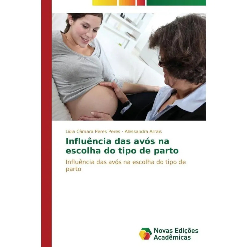 Influência das avós na escolha do tipo de parto