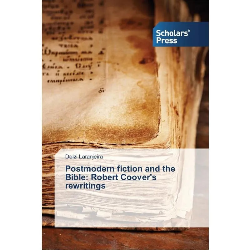 Postmodern fiction and the Bible