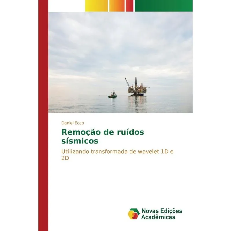 Remoção De Ruídos Sísmicos