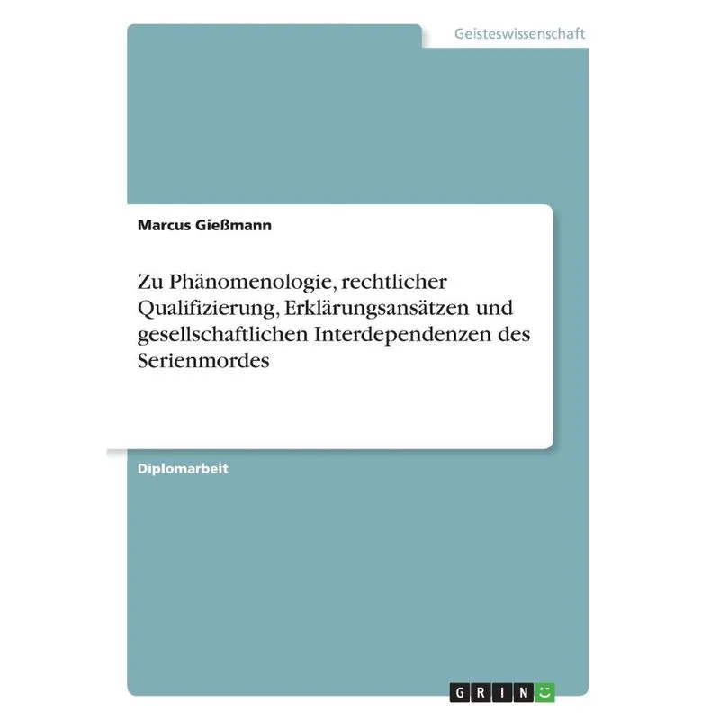 Zu Phänomenologie, rechtlicher Qualifizierung, Erklärungsan