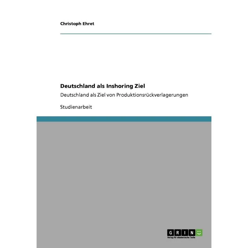 Deutschland als Inshoring Ziel