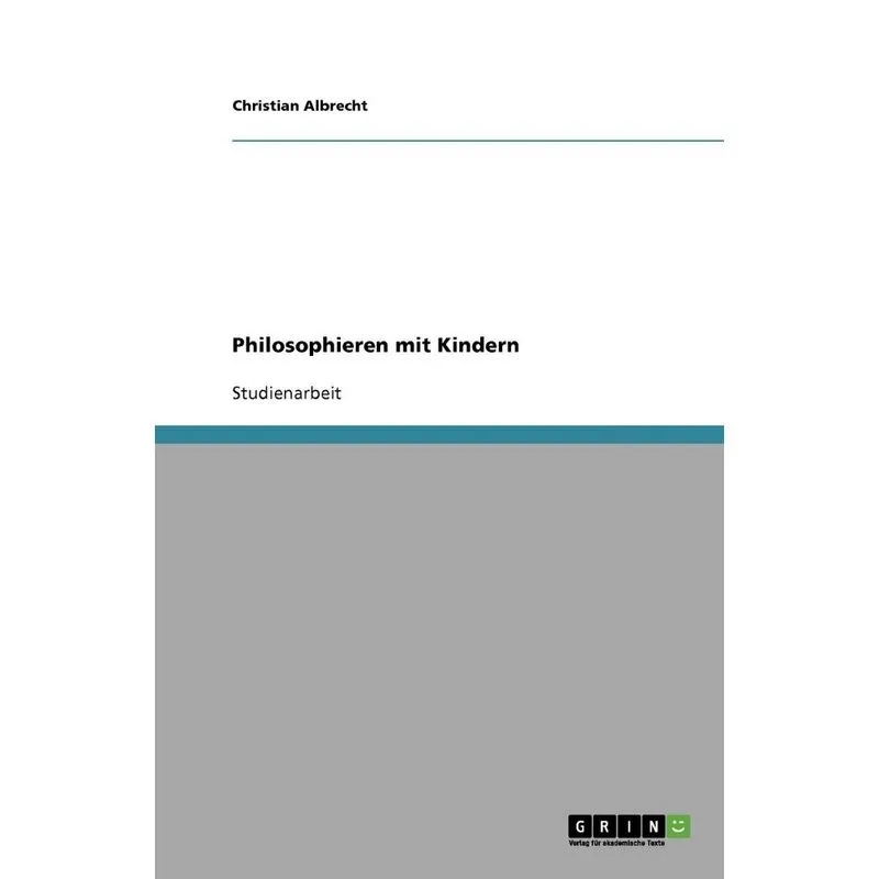 Philosophieren mit Kindern