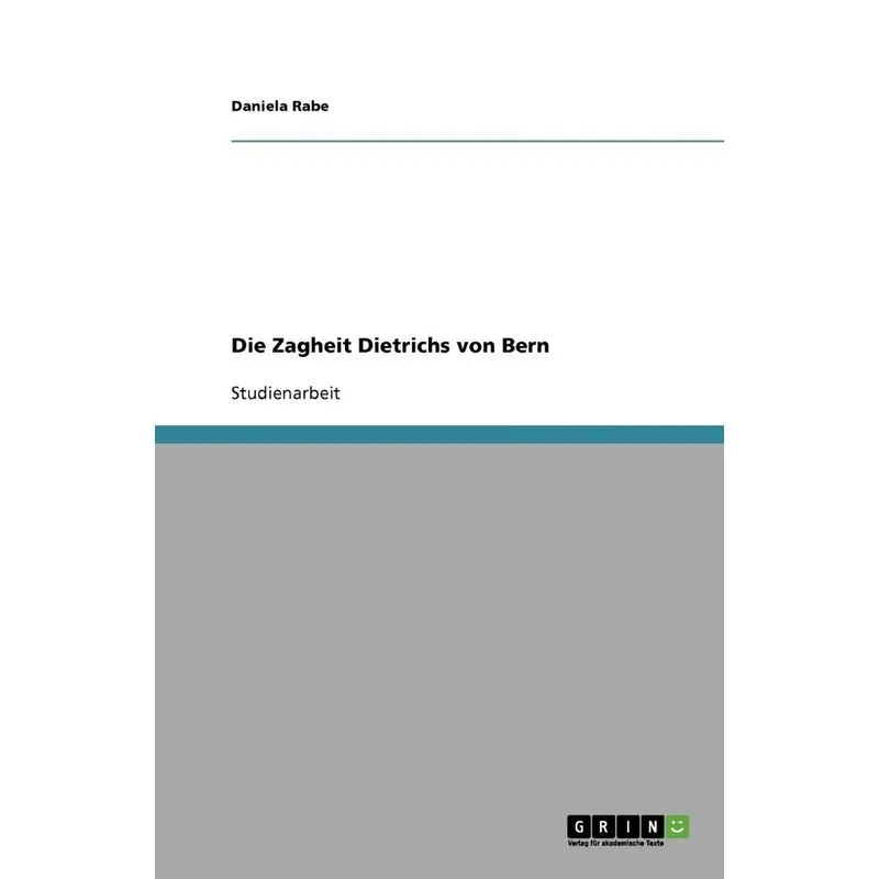 Die Zagheit Dietrichs von Bern