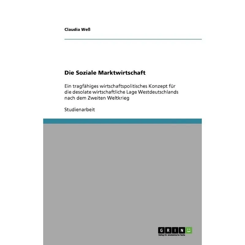 Die Soziale Marktwirtschaft