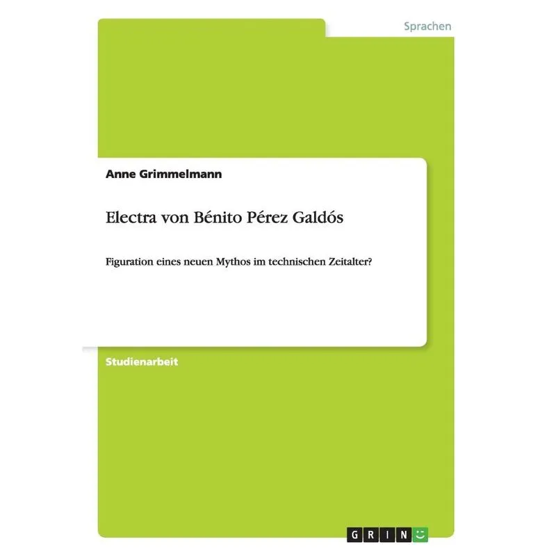 Electra von Bénito Pérez Galdós