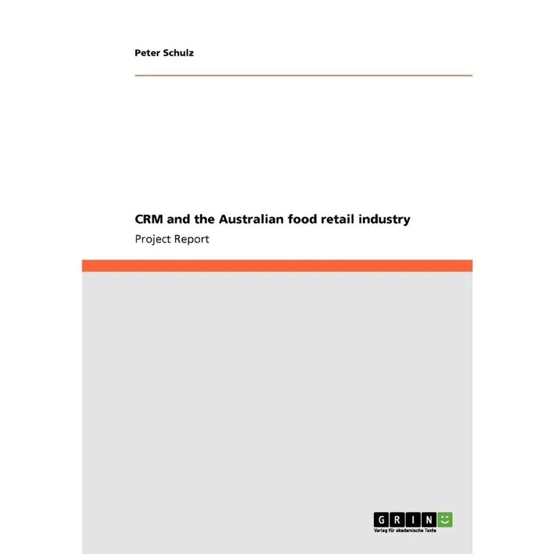 Crm and the Australian food retail industry