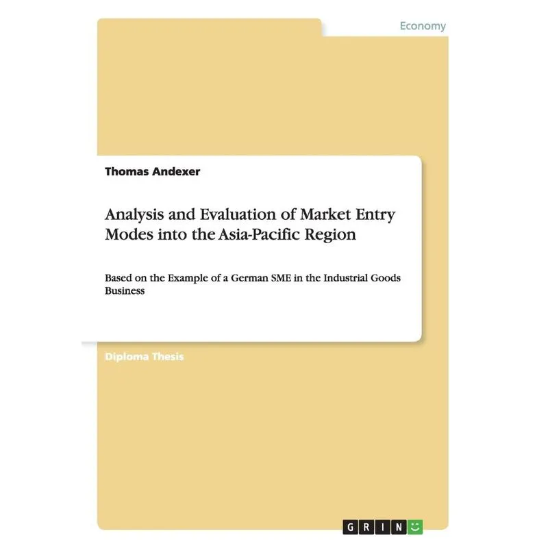 Analysis and Evaluation of Market Entry Modes into the Asia