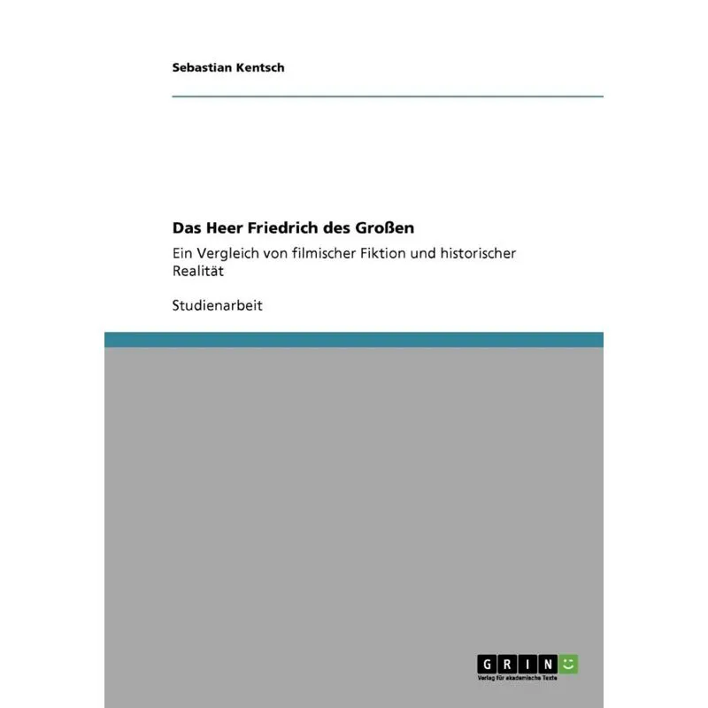 Das Heer Friedrich des Großen