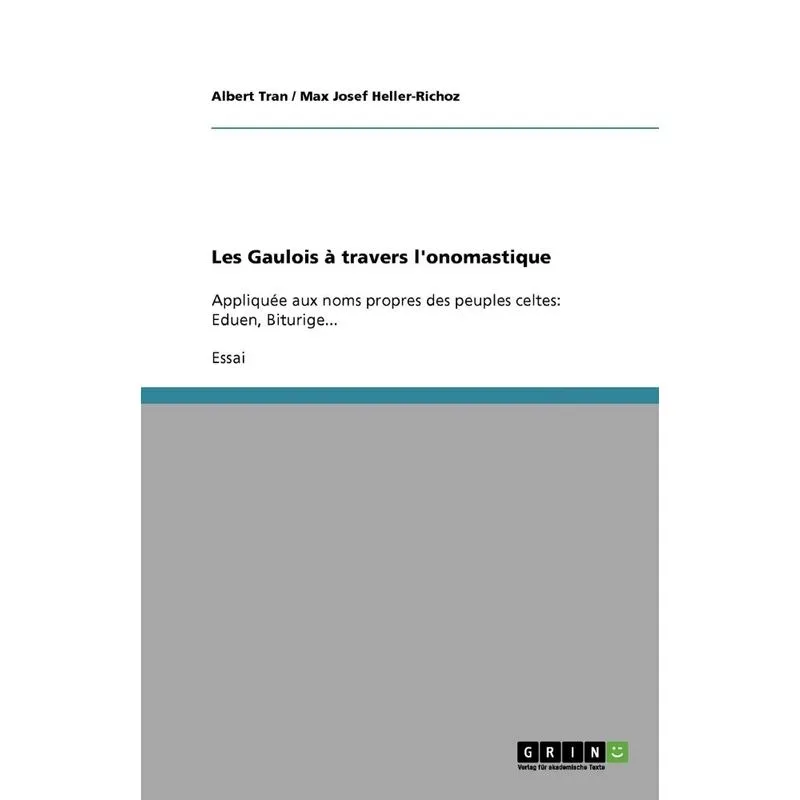 Les Gaulois à travers lonomastique