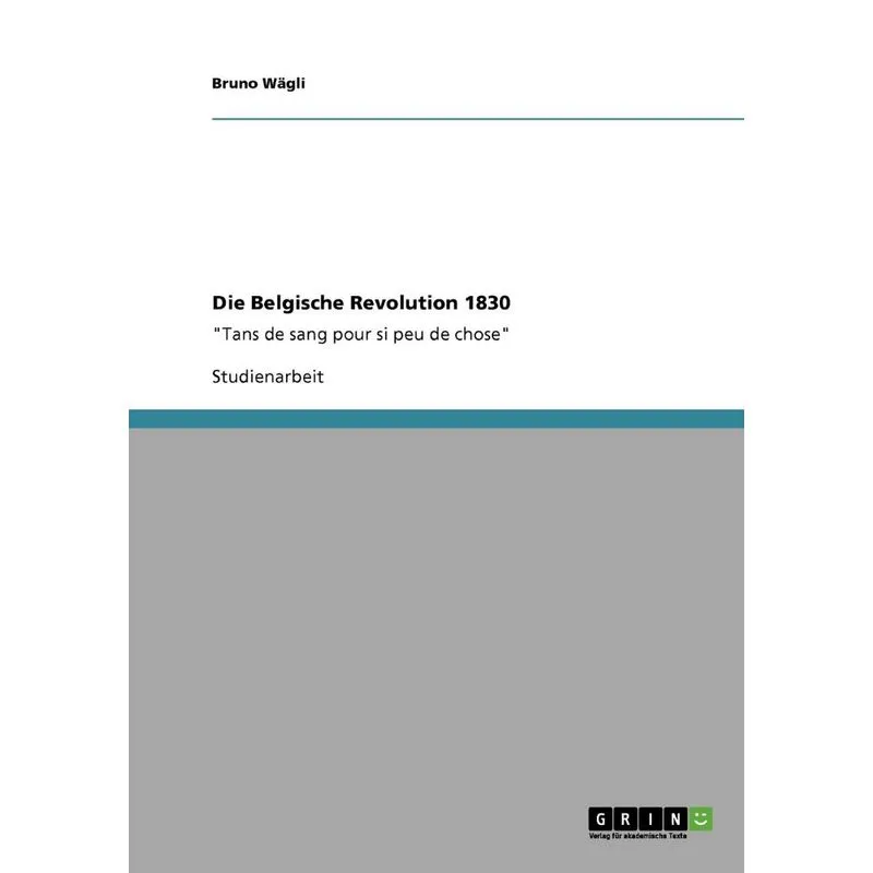 Die Belgische Revolution 1830
