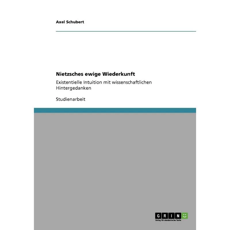 Nietzsches ewige Wiederkunft