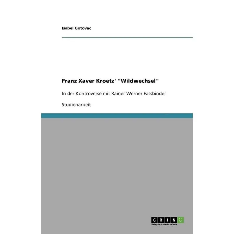 Franz Xaver Kroetz Wildwechsel