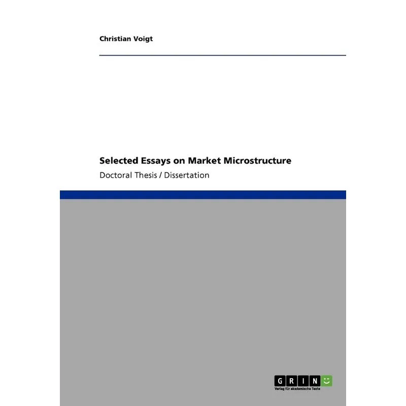 Selected Essays on Market Microstructure