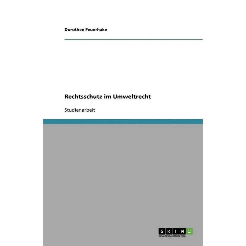 Rechtsschutz im Umweltrecht