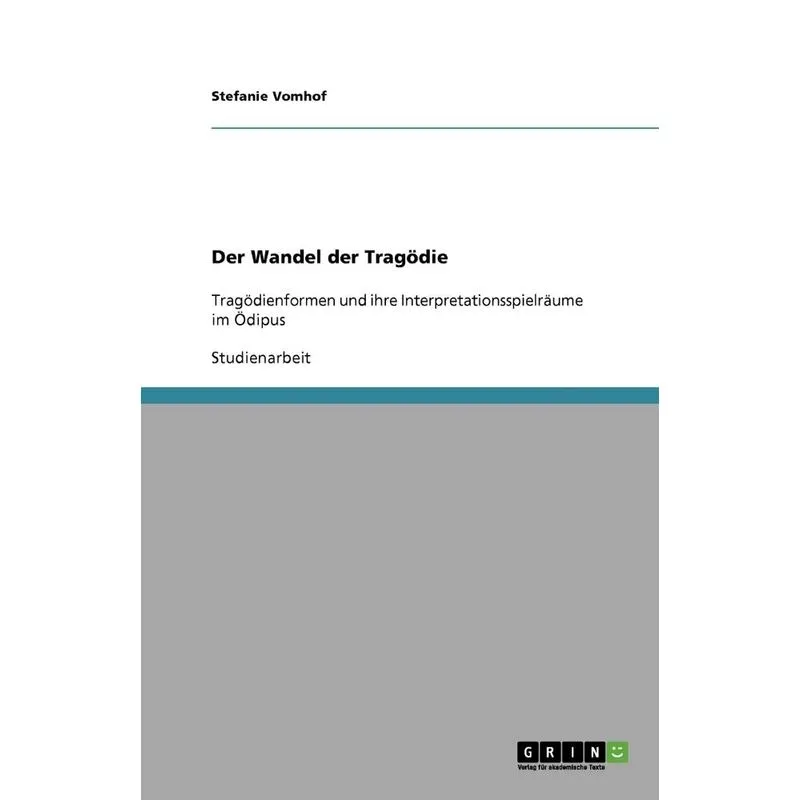 Der Wandel der Tragödie