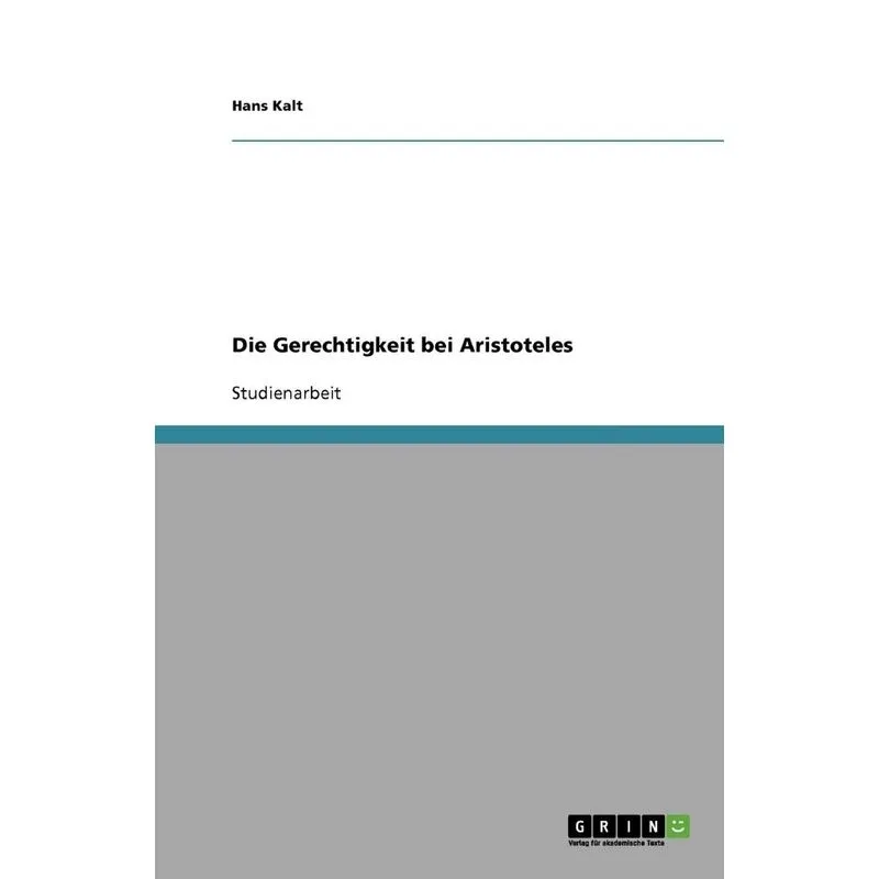 Die Gerechtigkeit bei Aristoteles