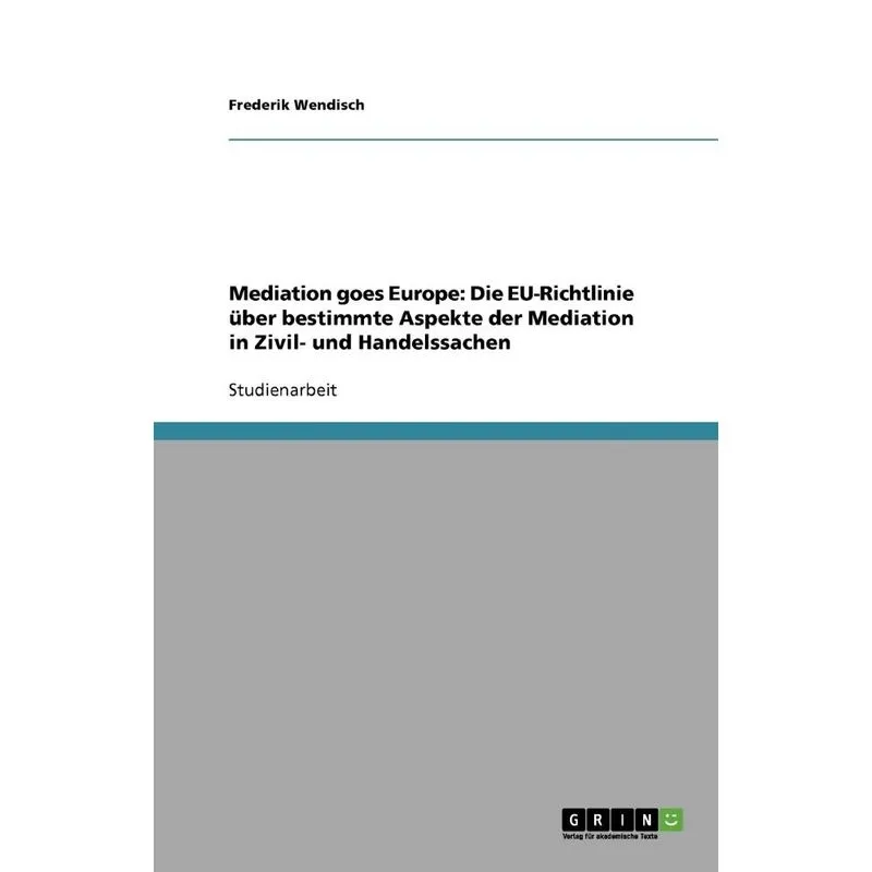 Mediation goes Europe