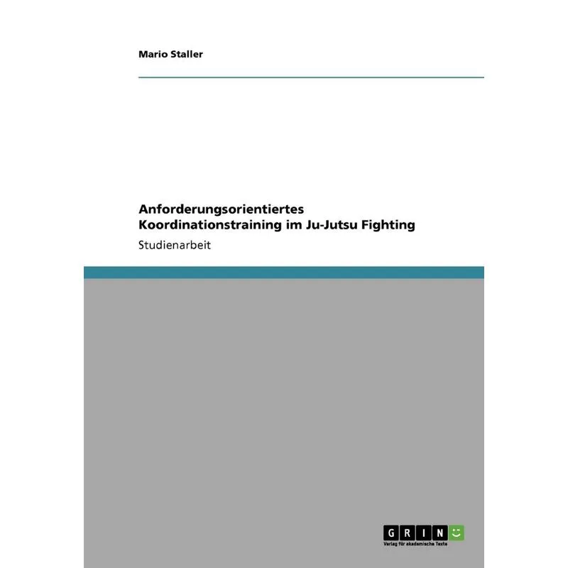 Anforderungsorientiertes Koordinationstraining Im Ju-jutsu