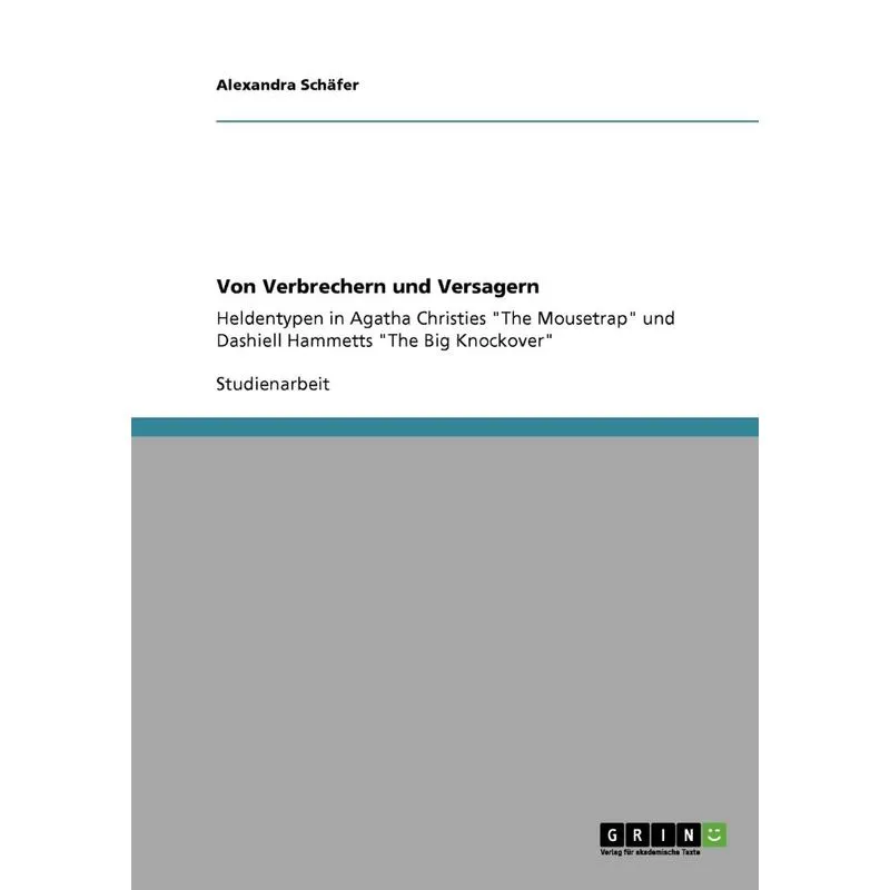 Von Verbrechern und Versagern
