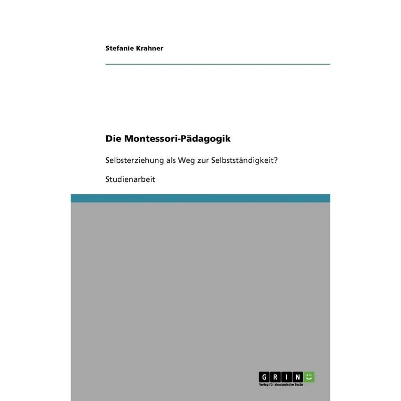 Die Montessori-Pädagogik