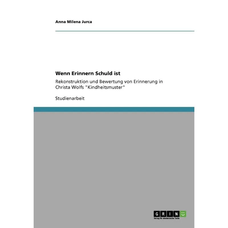 Wenn Erinnern Schuld ist