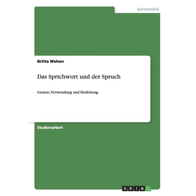 Das Sprichwort und der Spruch