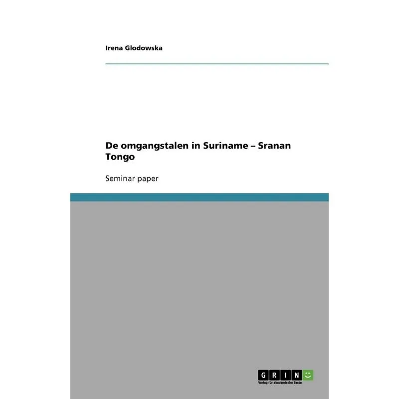 De omgangstalen in Suriname - Sranan Tongo