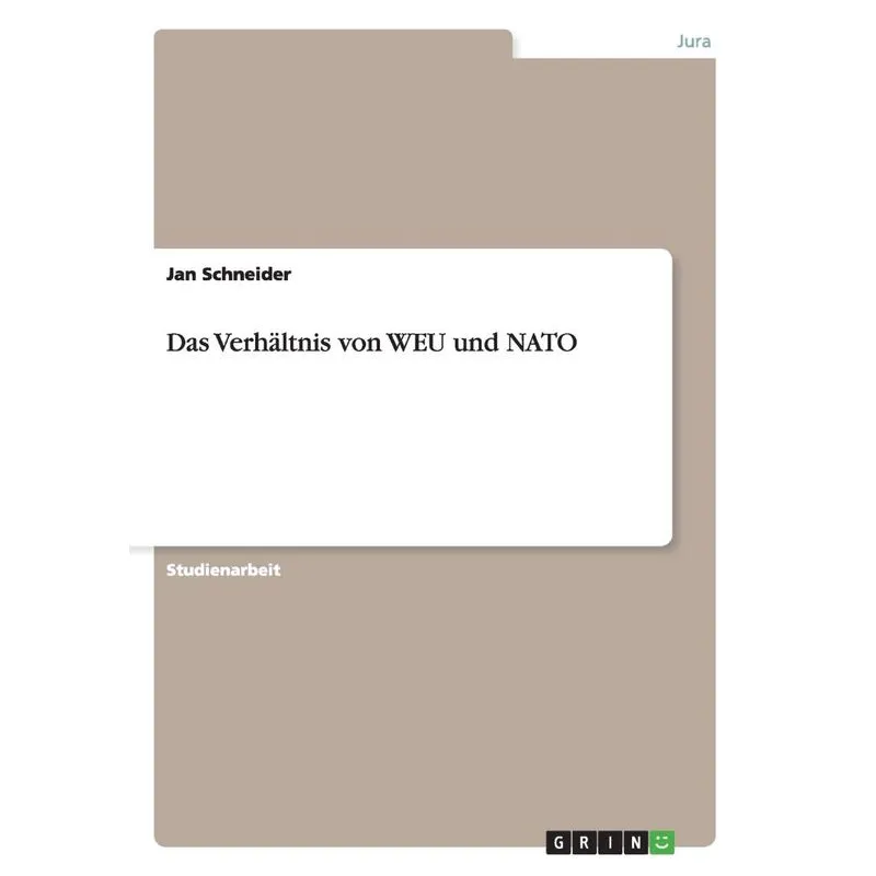 Das Verhältnis von WEU und NATO