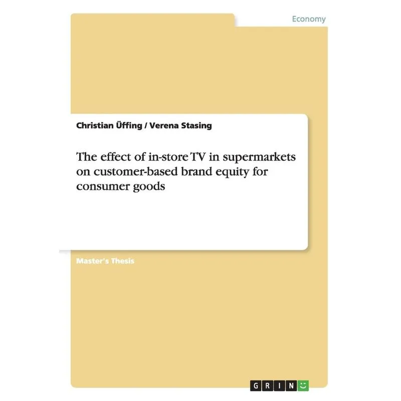 The effect of in-store TV in supermarkets on customer-based