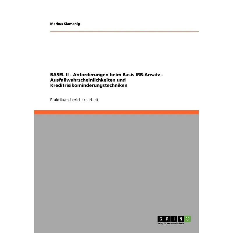 Basel Ii - Anforderungen Beim Basis Irb-ansatz - Ausfallwah