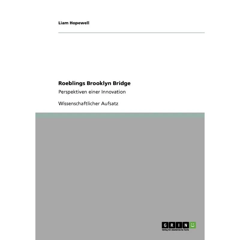 Roeblings Brooklyn Bridge
