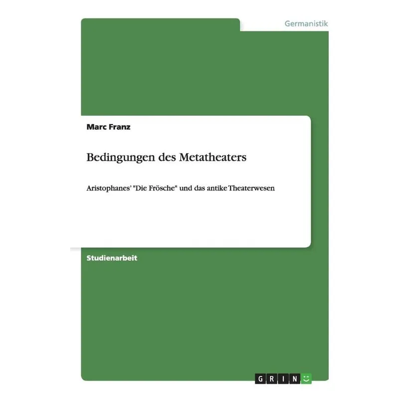 Bedingungen Des Metatheaters