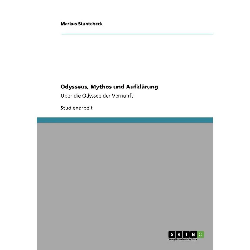 Odysseus, Mythos und Aufklärung
